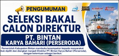 Flyer Seleski Direktur dan Komisaris PT Karya Bahari Perseroda Bintan. (ft mcbintan)