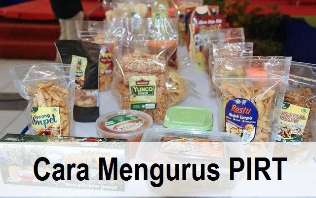 Begini Cara Urus Perizinan Produk Industri Rumah Tangga (PIRT)